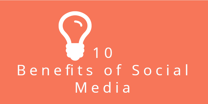 Benefits of Social Media