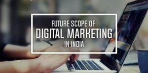 Future of Digital Marketing in India