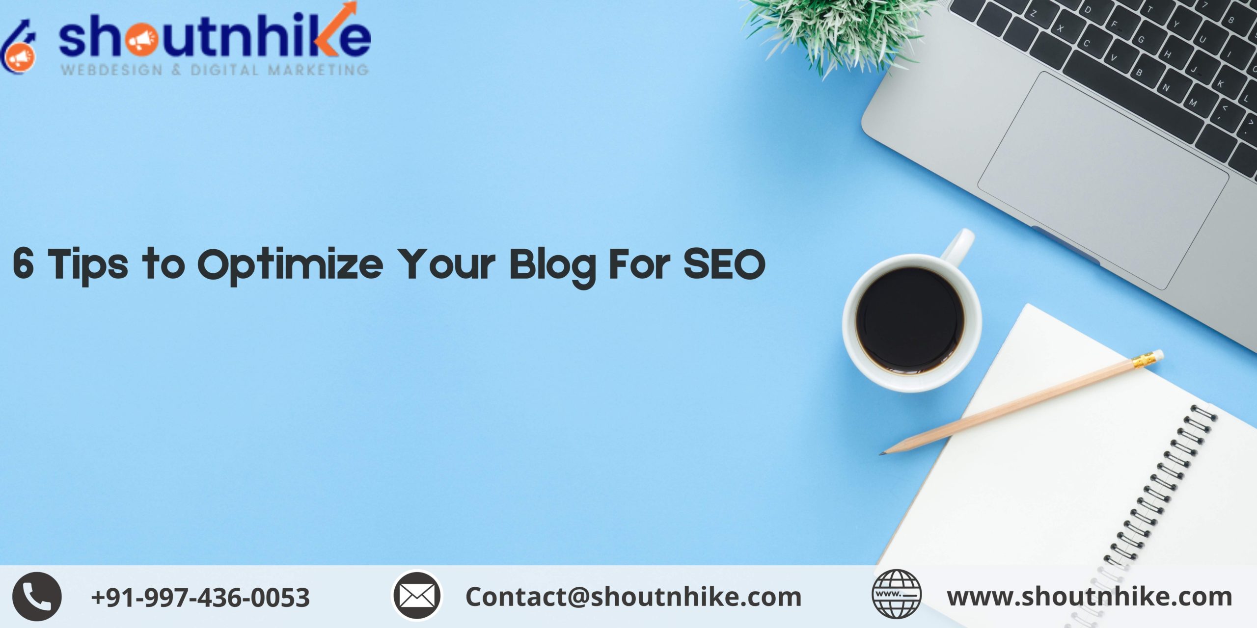 6 Tips to Optimize Your Blog For SEO
