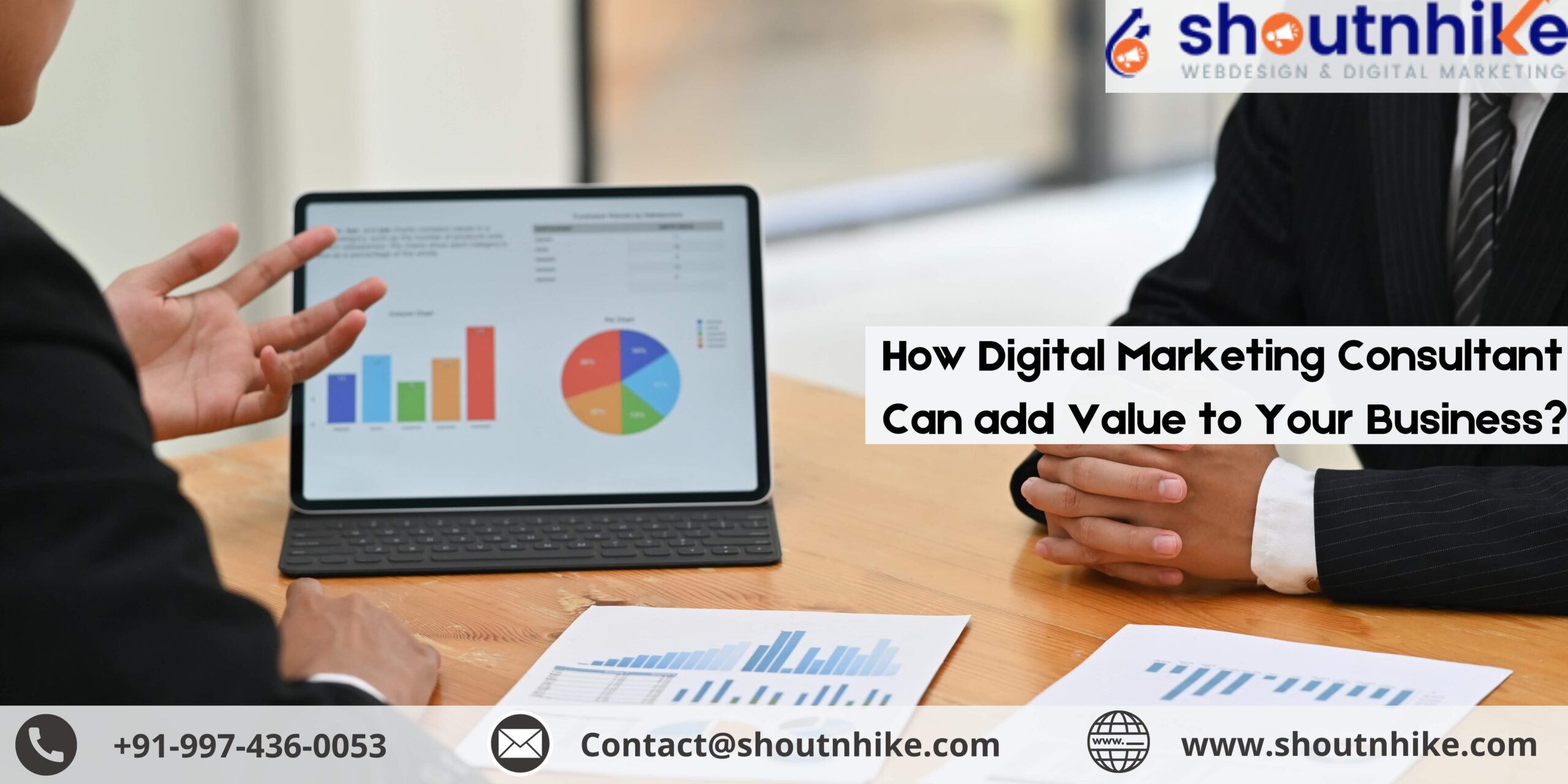 How Digital Marketing Consultant Can add Value to Your Business