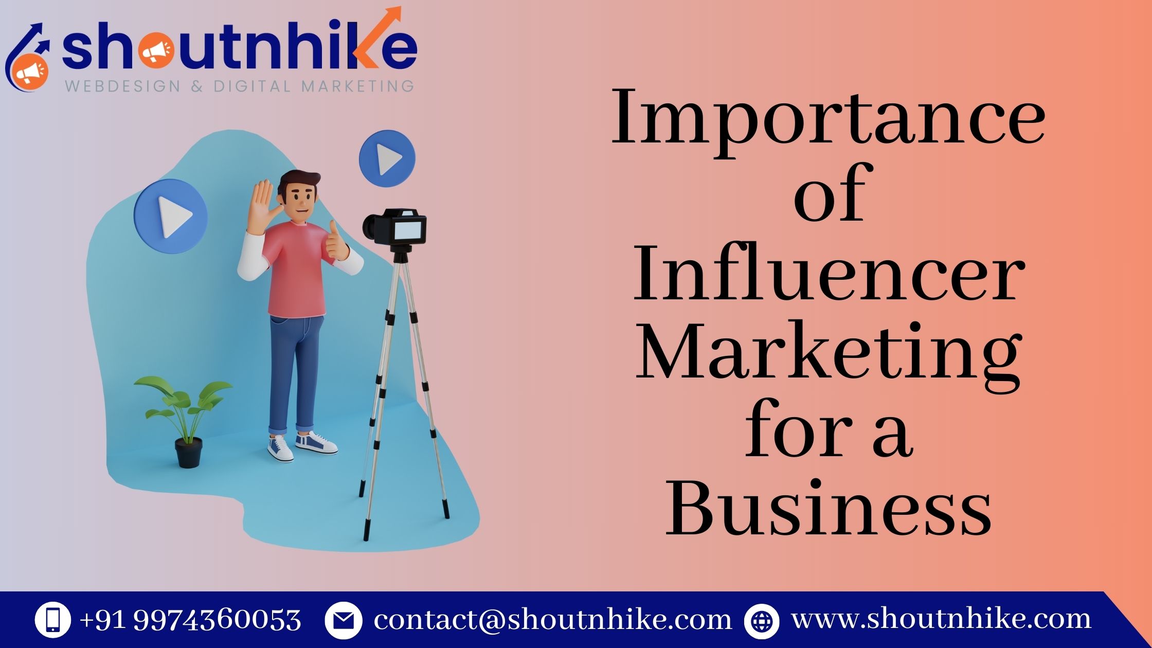 Importance of Influencer Marketing for a Business