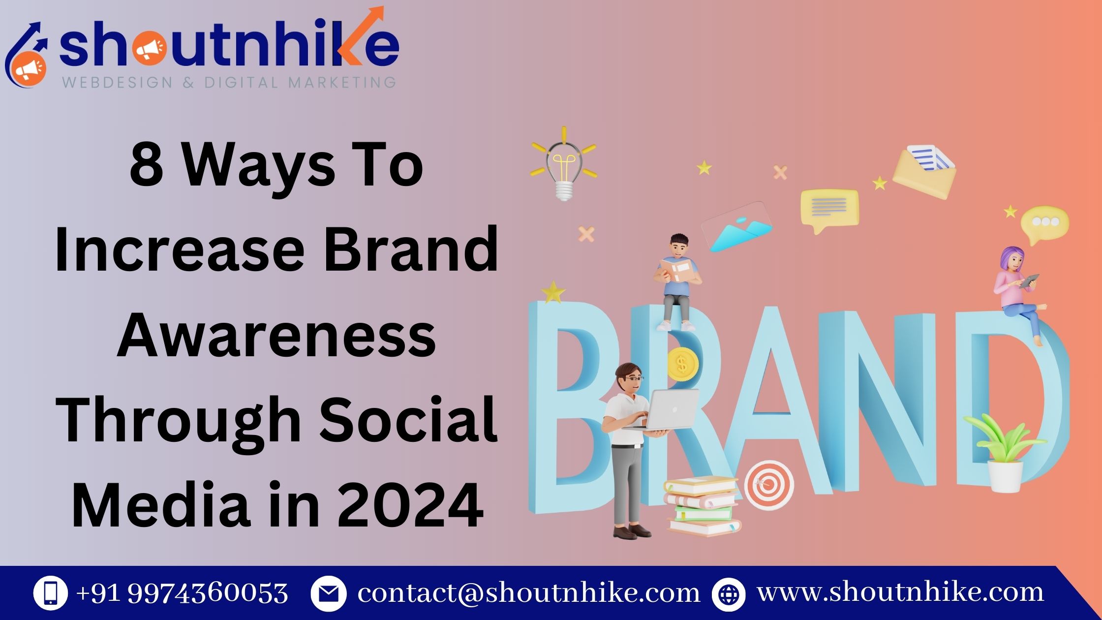 8 Ways To Increase Brand Awareness Through Social Media in 2024