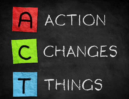 Action Changes Things