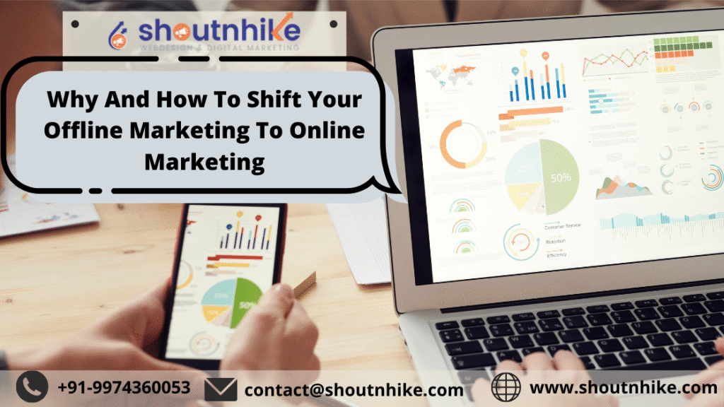 Why and how to shift your offline marketing to online marketing?