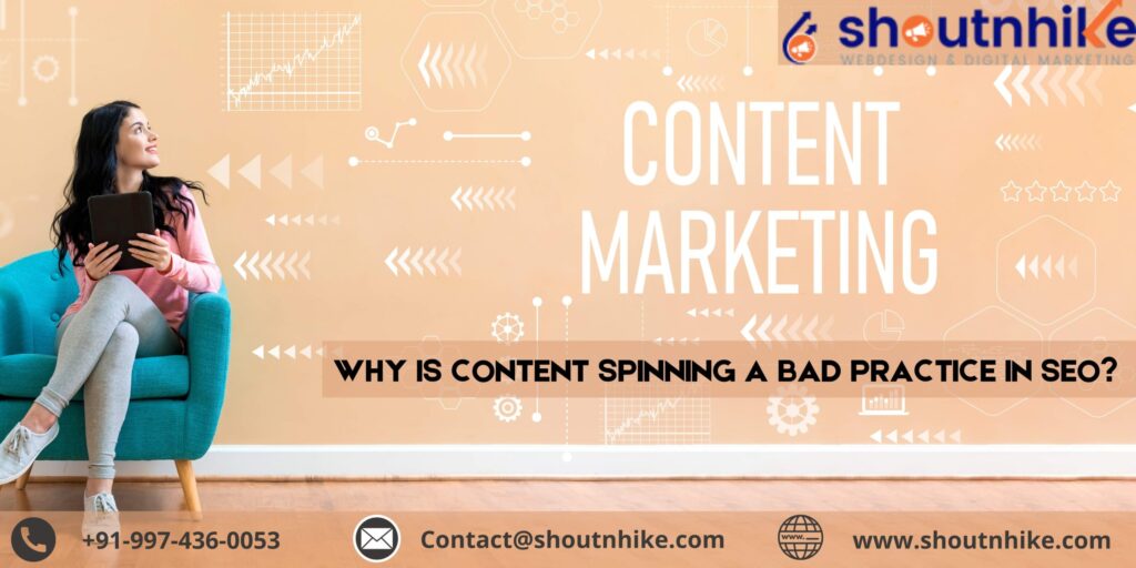 WHY IS CONTENT SPINNING A BAD PRACTICE IN SEO?