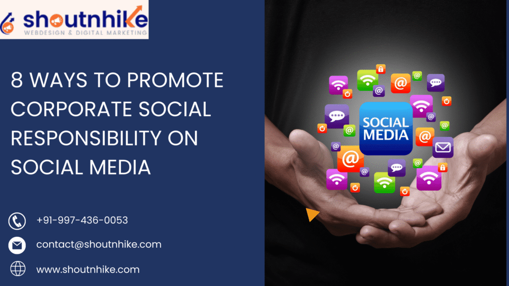 8 Ways To Promote Corporate Social Responsibility On Social Media
