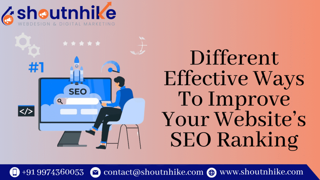Different Effective Ways To Improve Your Website’s SEO Ranking