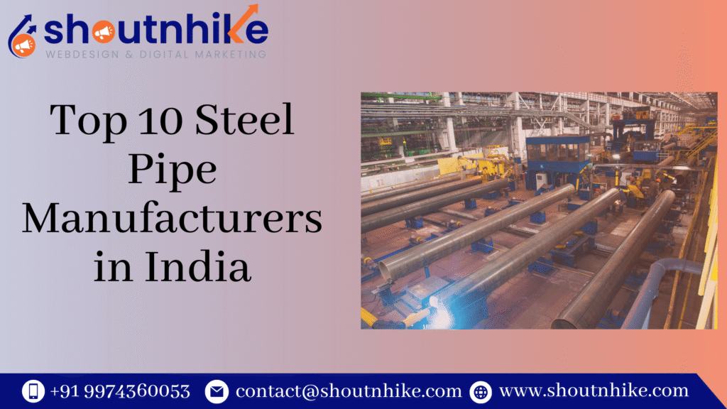 Top 10 Steel Pipe Manufacturers in India