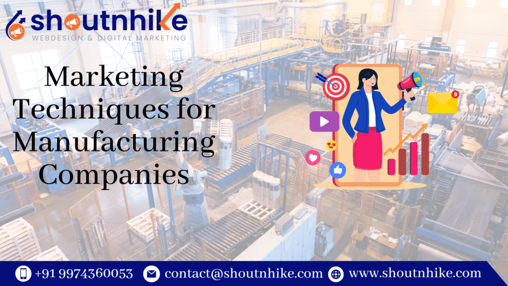 Marketing Techniques for Manufacturing Companies