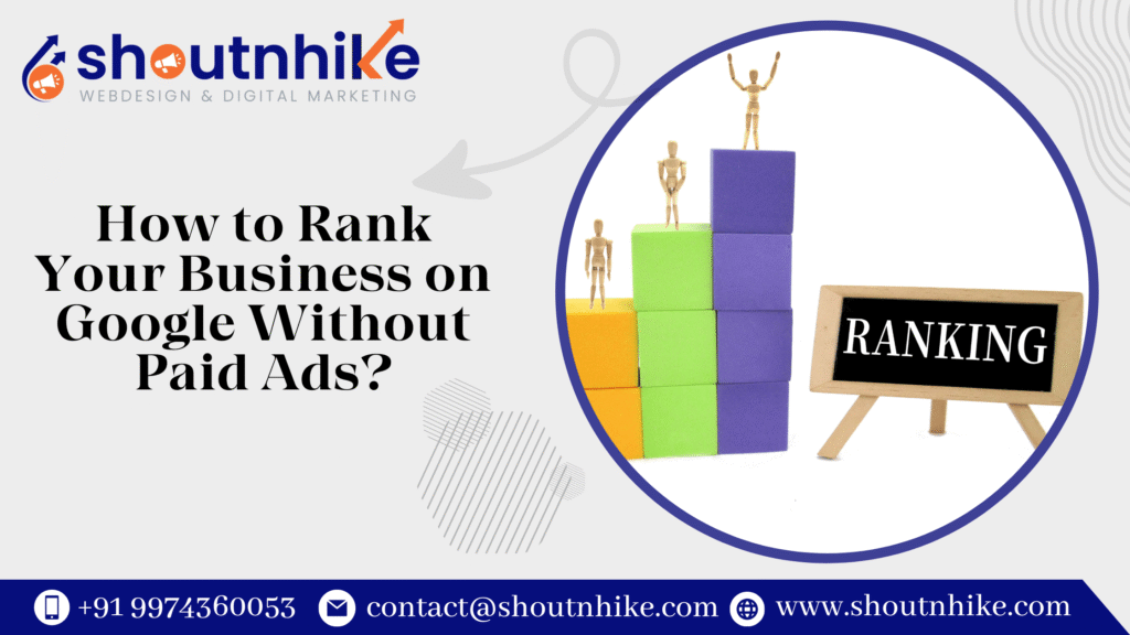 How to Rank Your Business on Google Without Paid Ads?
