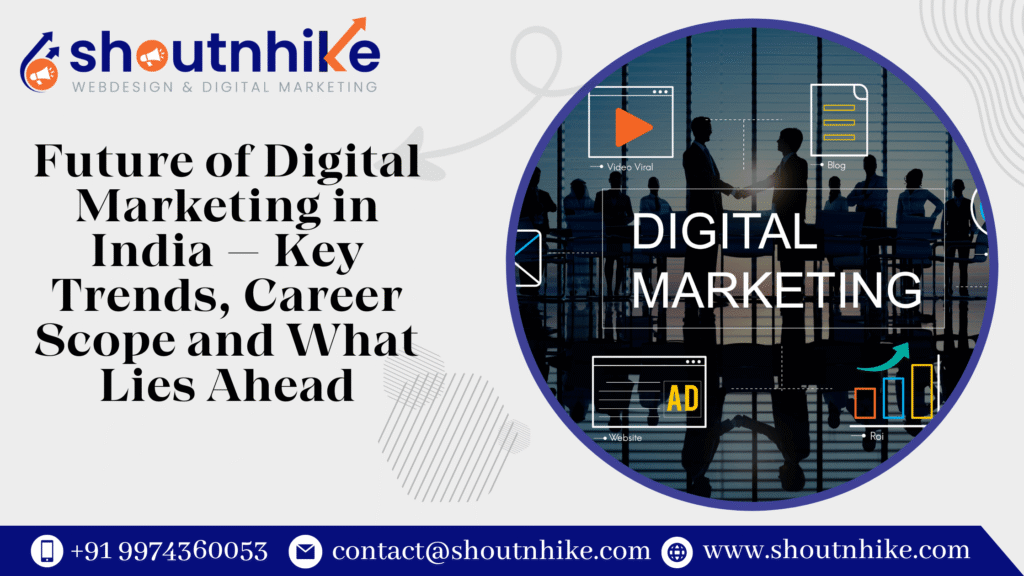 Future of Digital Marketing in India 2025 | Career Growth and Trends