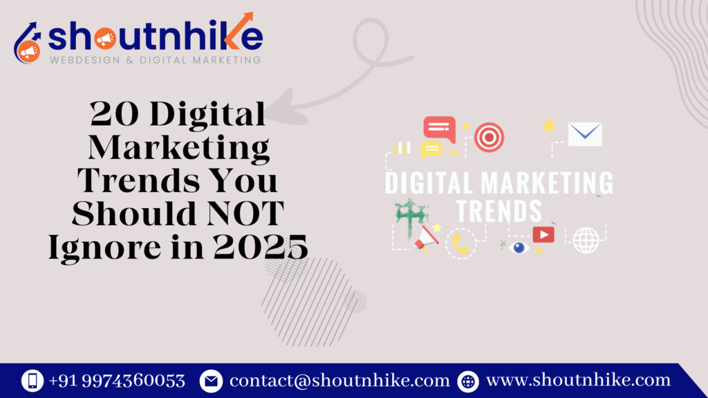 20 Digital Marketing Trends You Should NOT Ignore