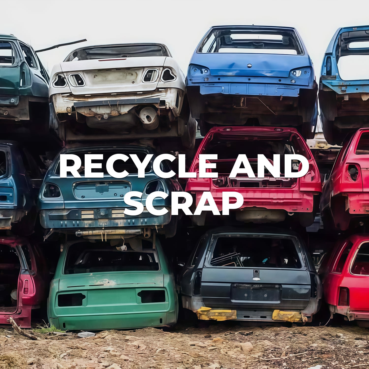 Recycle & Scrap