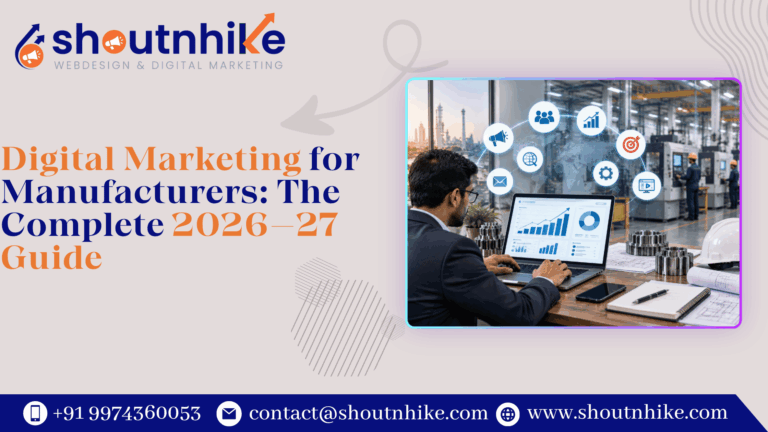 Digital Marketing for Manufacturers: The Complete 2026–27 Guide