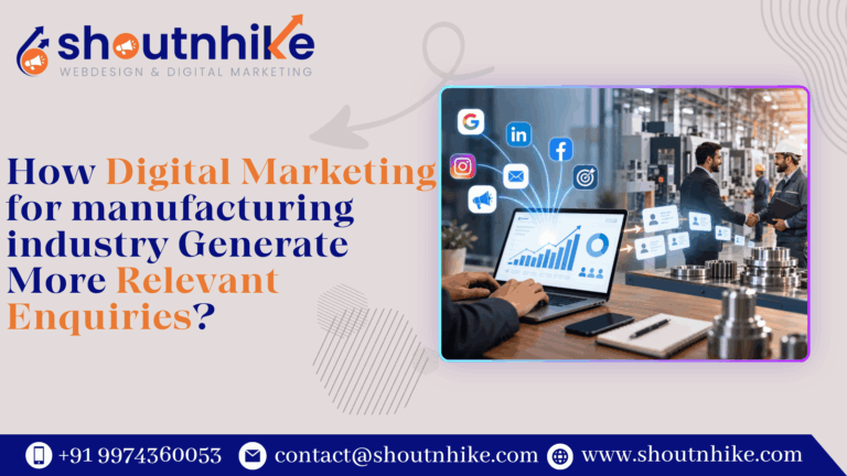 How Digital Marketing for manufacturing industry Generate More Relevant Enquiries?